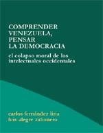 COMPRENDER VENEZUELA, PENSAR LA DEMOCRACIA.EL COLAPSO MORA | 9788495786050 | FERNANDEZ LIRIA, CARLOS | Llibreria Geli - Llibreria Online de Girona - Comprar llibres en català i castellà