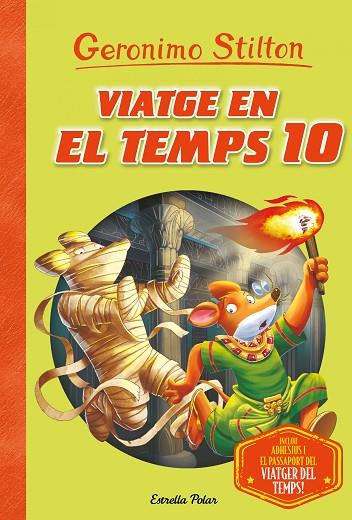 VIATGE EN EL TEMPS-10 | 9788491378273 | STILTON,GERONIMO | Llibreria Geli - Llibreria Online de Girona - Comprar llibres en català i castellà