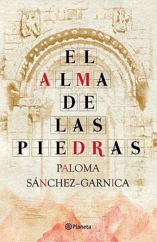 EL ALMA DE LAS PIEDRAS | 9788408093848 | SANCHEZ-GARNICA,PALOMA | Llibreria Geli - Llibreria Online de Girona - Comprar llibres en català i castellà