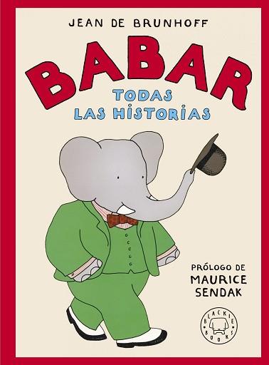 BABAR.TODAS LAS HISTORIAS(EDICIÓN 2022) | 9788419172471 | DE BRUNHOFF,JEAN | Llibreria Geli - Llibreria Online de Girona - Comprar llibres en català i castellà