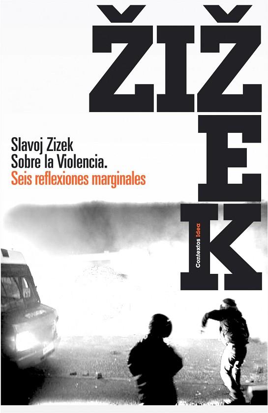 SOBRE LA VIOLENCIA.SEIS REFLEXIONES MARGINALES | 9788449322082 | ZIZEK,SLAVOJ | Llibreria Geli - Llibreria Online de Girona - Comprar llibres en català i castellà