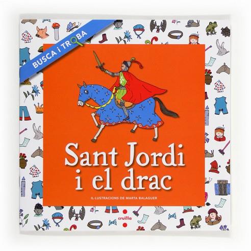 SANT JORDI I EL DRAC.BUSCA I TROBA | 9788466134194 | FONT I FERRÉ,NÚRIA | Llibreria Geli - Llibreria Online de Girona - Comprar llibres en català i castellà