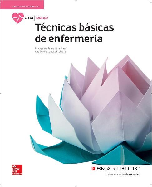 TÉCNICAS BÁSICAS DE ENFERMERÍA(GRADO MEDIO.LIBRO ALUMNO + SMARTBOOK) | 9788448609610 | PÉREZ DE LA PLAZA,EVANGELINA/FERNÁNDEZ ESPINOSA,ANA Mª | Llibreria Geli - Llibreria Online de Girona - Comprar llibres en català i castellà