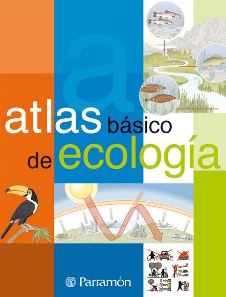 ATLAS BASICO DE ECOLOGIA | 9788434224667 | Llibreria Geli - Llibreria Online de Girona - Comprar llibres en català i castellà