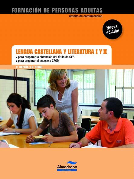 LENGUA CASTELLANA Y LITERATURA 1 Y 2  GES/CFGS | 9788483089019 | CAZAÑA,CARMEN/OTERO,NURIA | Llibreria Geli - Llibreria Online de Girona - Comprar llibres en català i castellà