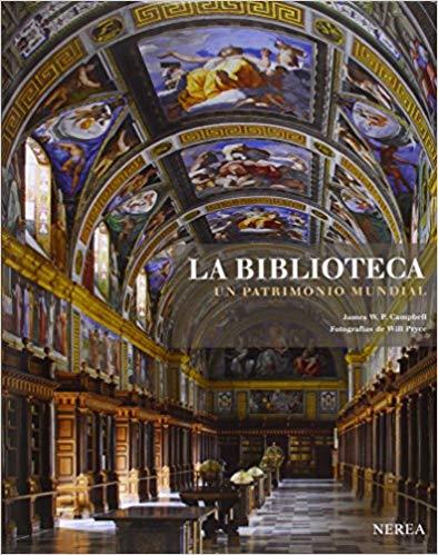 LA BIBLIOTECA.UN PATRIMONIO MUNDIAL | 9788415042839 | CAMPBELL,JAMES W.P./PRYCE, WILL | Llibreria Geli - Llibreria Online de Girona - Comprar llibres en català i castellà