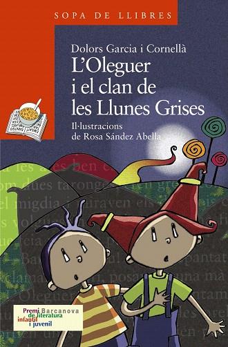 L'OLEGUER I EL CLAN DE LES LLUNES GRISES | 9788448924553 | GARCIA CORNELLA,DOLORS | Llibreria Geli - Llibreria Online de Girona - Comprar llibres en català i castellà