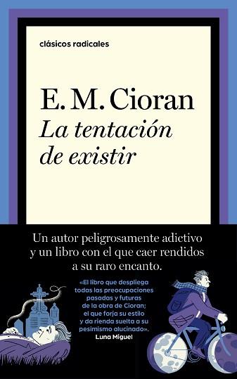 LA TENTACIÓN DE EXISTIR | 9788430626205 | CIORAN,E.M. | Llibreria Geli - Llibreria Online de Girona - Comprar llibres en català i castellà
