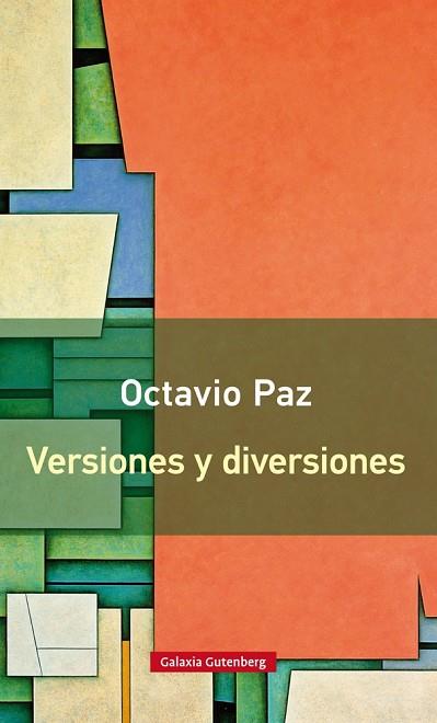 VERSIONES Y DIVERSIONES | 9788416252152 | PAZ,OCTAVIO | Llibreria Geli - Llibreria Online de Girona - Comprar llibres en català i castellà