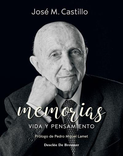 MEMORIAS.VIDA Y PENSAMIENTO | 9788433031440 | CASTILLO,JOSÉ MARÍA | Llibreria Geli - Llibreria Online de Girona - Comprar llibres en català i castellà