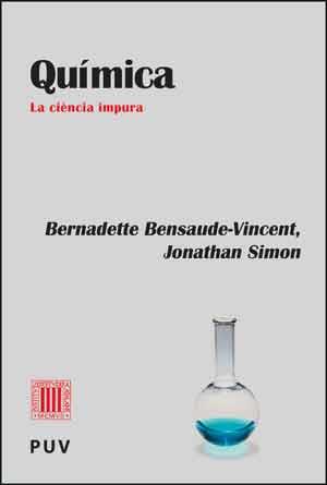QUÍMICA | 9788437097435 | BENSAUDE-VINCENT, BERNADETTE/SIMON,JONATHAN | Llibreria Geli - Llibreria Online de Girona - Comprar llibres en català i castellà