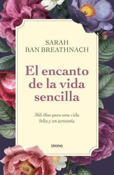 EL ENCANTO DE LA VIDA SENCILLA | 9788418714122 | BREATHNACH,SARAH BAN | Llibreria Geli - Llibreria Online de Girona - Comprar llibres en català i castellà