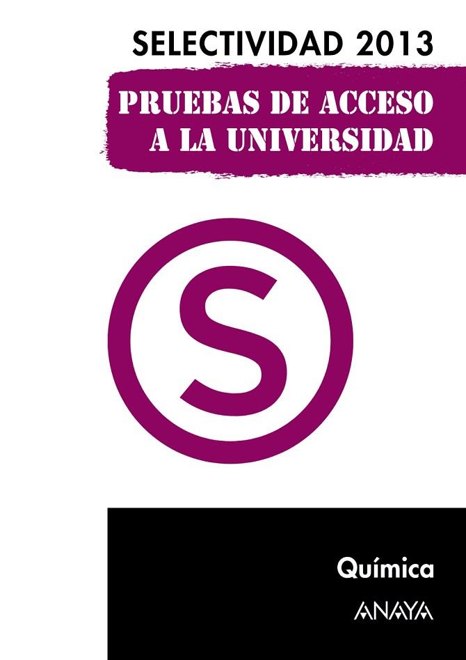 QUÍMICA.SELECTIVIDAD 2013. | 9788467845129 | ZUBIAURRE CORTÉS,SABINO/ARSUAGA FERRERAS,JESÚS MARÍA | Llibreria Geli - Llibreria Online de Girona - Comprar llibres en català i castellà