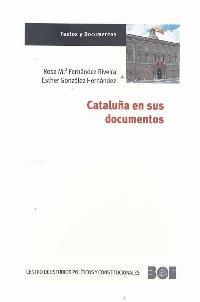 CATALUñA EN SUS DOCUMENTOS | 9788434020641 | FERNáNDEZ RIVEIRA, ROSA/GONZáLEZ HERNáNDEZ, ESTHER | Llibreria Geli - Llibreria Online de Girona - Comprar llibres en català i castellà
