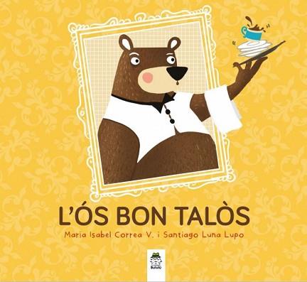 L'ÓS BON TALÓS | 9788412257793 | CORREA VELÁSQUEZ,MARÍA ISABEL | Llibreria Geli - Llibreria Online de Girona - Comprar llibres en català i castellà