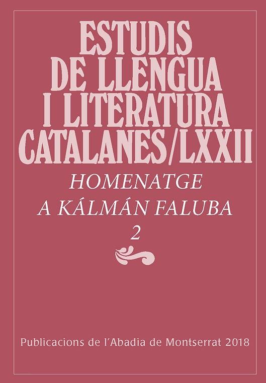 ESTUDIS DE LLENGUA I LITERATURA CATALANE.HOMENATGE A KÁLMÁN FALUBA | 9788491910183 | V.V.A.A. | Llibreria Geli - Llibreria Online de Girona - Comprar llibres en català i castellà