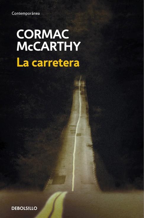 LA CARRETERA | 9788483468685 | MCCARTHY,CORMAC | Libreria Geli - Librería Online de Girona - Comprar libros en catalán y castellano