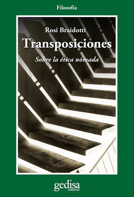 TRANSPOSICIONES.SOBRE LA ETICA NOMADA | 9788497842792 | BRAIDOTTI,ROSI | Llibreria Geli - Llibreria Online de Girona - Comprar llibres en català i castellà