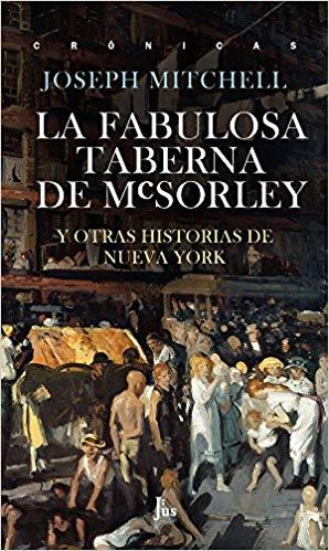 LA FABULOSA TABERNA DE MCSORLEY | 9786079409685 | MITCHELL,JOSEPH | Llibreria Geli - Llibreria Online de Girona - Comprar llibres en català i castellà