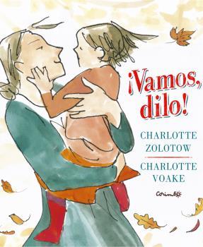 VAMOS,DILO! | 9788484706175 | ZOLOTOV,CHARLOTTE | Llibreria Geli - Llibreria Online de Girona - Comprar llibres en català i castellà