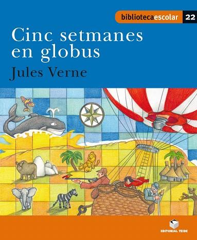 CINC SETMANES EN GLOBUS | 9788430763290 | VERNE,JULES | Llibreria Geli - Llibreria Online de Girona - Comprar llibres en català i castellà