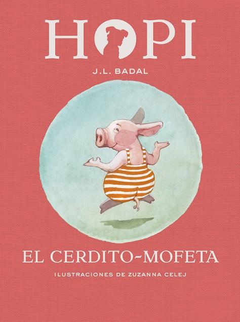 HOPI-5.EL CERDITO-MOFETA | 9788424658465 | BADAL,JOSEP LLUÍS | Llibreria Geli - Llibreria Online de Girona - Comprar llibres en català i castellà