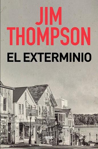 EL EXTERMINIO | 9788491871934 | THOMPSON,JIM | Llibreria Geli - Llibreria Online de Girona - Comprar llibres en català i castellà