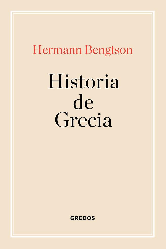 HISTORIA DE GRECIA | 9788424999100 | BENGSTON,ERMANN | Llibreria Geli - Llibreria Online de Girona - Comprar llibres en català i castellà