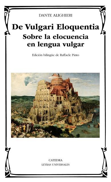 DE VULGARI ELOQUENTIA SOBRE LA ELOCUENCIA EN LENGUA VULGAR | 9788437637686 | DANTE ALIGHIERI | Llibreria Geli - Llibreria Online de Girona - Comprar llibres en català i castellà