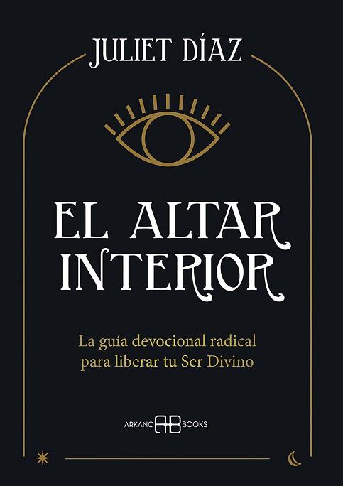 EL ALTAR INTERIOR | 9788417851545 | DÍAZ, JULIET | Llibreria Geli - Llibreria Online de Girona - Comprar llibres en català i castellà