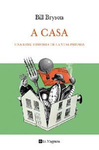 A CASA.BREU HISTORIA DE LA VIDA PRIVADA | 9788482642079 | BRYSON,BILL | Llibreria Geli - Llibreria Online de Girona - Comprar llibres en català i castellà