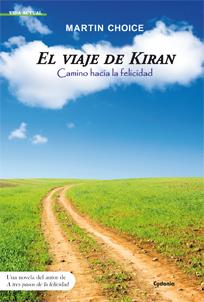 EL VIAJE DE KIRAN | 9788494508431 | CHOICE,MARTIN | Llibreria Geli - Llibreria Online de Girona - Comprar llibres en català i castellà