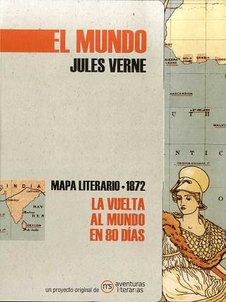 LA VUELTA AL MUNDO EN OCHENTA DÍAS.MAPA LITERARIO 1872 | 9788412048308 | VERNE,JULES | Llibreria Geli - Llibreria Online de Girona - Comprar llibres en català i castellà