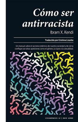 CÓMO SER ANTIRACISTA | 9788417925406 | KENDI,IBRAM X. | Llibreria Geli - Llibreria Online de Girona - Comprar llibres en català i castellà
