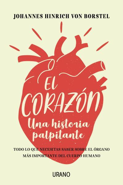 EL CORAZÓN.UNA HISTORIA PALPITANTE | 9788416720637 | VON BORSTEL,JOHANNES HINRICH | Llibreria Geli - Llibreria Online de Girona - Comprar llibres en català i castellà