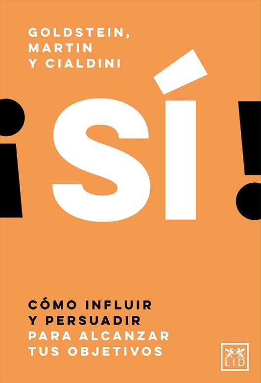SÍ! | 9788417880231 | GOLDSTEIN,NOAH J./MARTIN,STEVE J./CIALDINI,ROBERT B. | Llibreria Geli - Llibreria Online de Girona - Comprar llibres en català i castellà