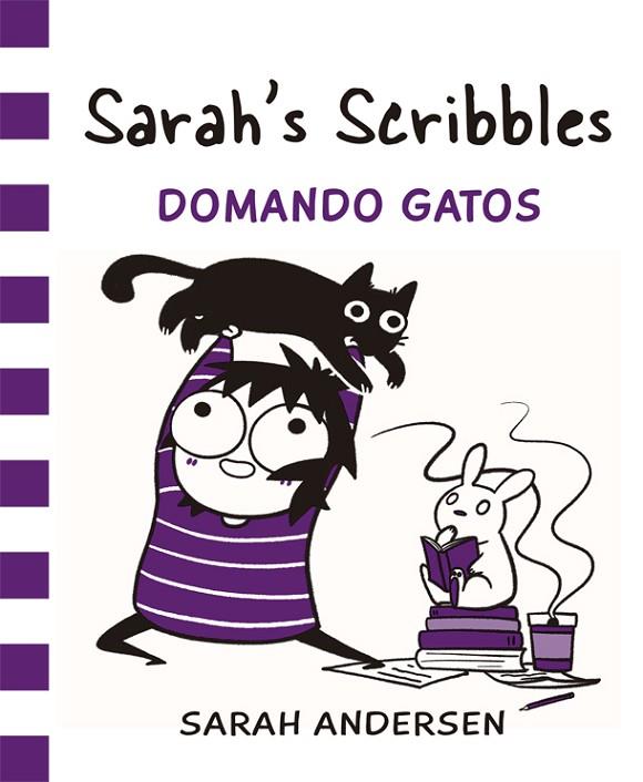 SARAH'S SCRIBBLES: DOMANDO GATOS | 9788416670550 | ANDERSEN,SARAH | Llibreria Geli - Llibreria Online de Girona - Comprar llibres en català i castellà
