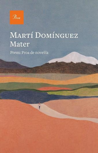 MATER (PREMI PROA DE NOVEL·LA 2022) | 9788475889856 | DOMÍNGUEZ,MARTÍ | Llibreria Geli - Llibreria Online de Girona - Comprar llibres en català i castellà