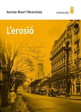 L'’EROSIÓ | 9788494836688 | MARTÍ MONTERDE,ANTONI | Llibreria Geli - Llibreria Online de Girona - Comprar llibres en català i castellà