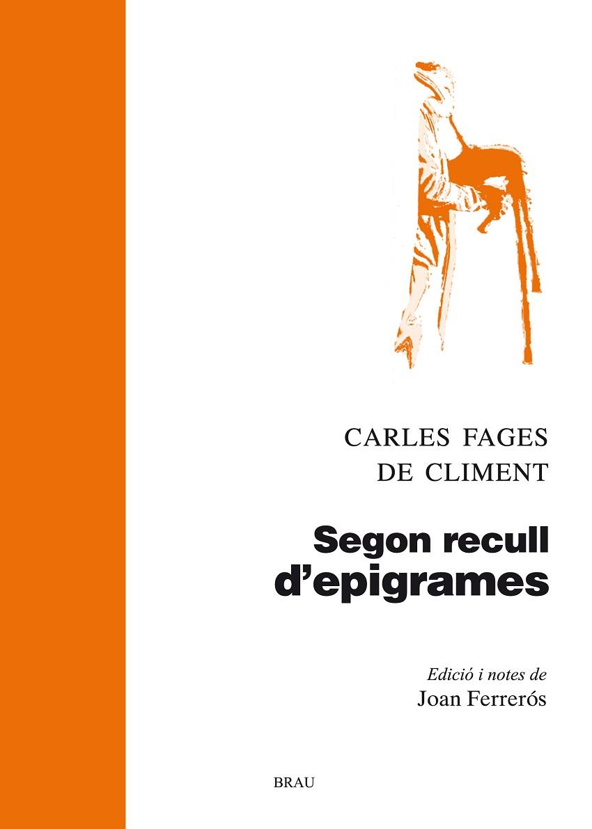 SEGON RECULL D'EPIGRAMES | 9788415885221 | FAGES DE CLIMENT,CARLES | Llibreria Geli - Llibreria Online de Girona - Comprar llibres en català i castellà