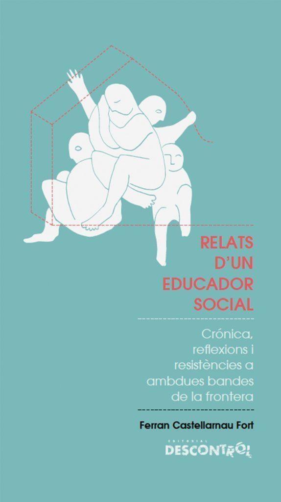 RELATS D'UN EDUCADOR SOCIAL | 9788418283031 | CASTELLNOU,FERRAN | Llibreria Geli - Llibreria Online de Girona - Comprar llibres en català i castellà