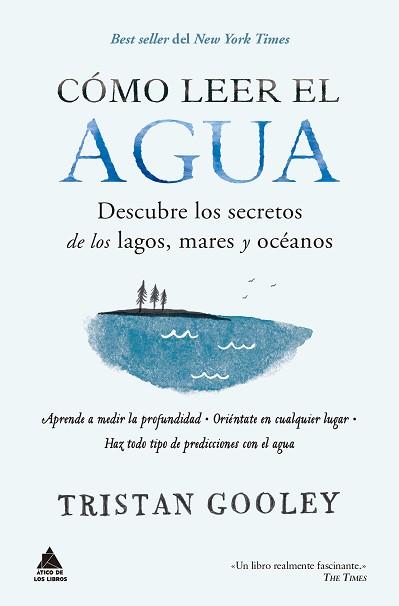 CÓMO LEER EL AGUA | 9788417743680 | GOOLEY,TRISTAN | Llibreria Geli - Llibreria Online de Girona - Comprar llibres en català i castellà
