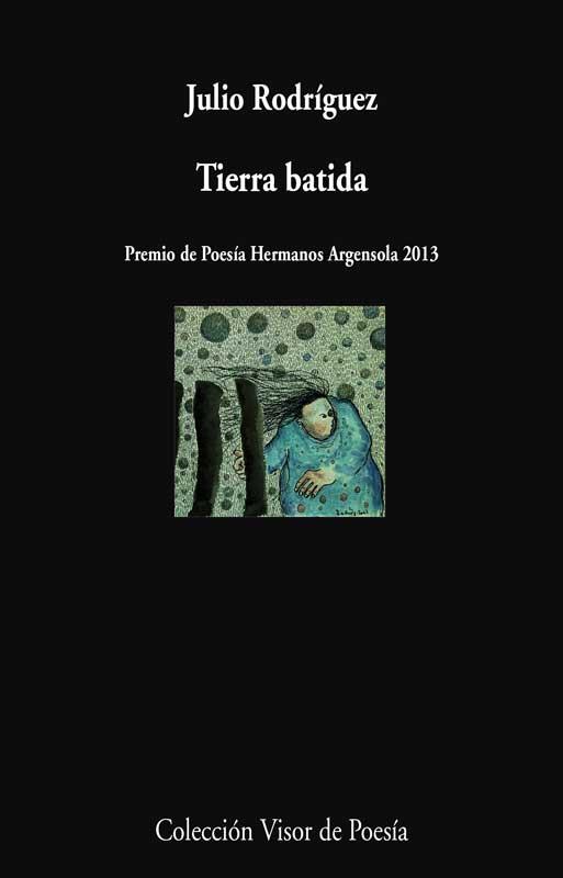 TIERRA BATIDA | 9788498958522 | RODRÍGUEZ,JULIO | Llibreria Geli - Llibreria Online de Girona - Comprar llibres en català i castellà