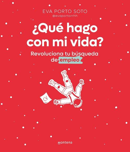 QUÉ HAGO CON MI VIDA? | 9788418798627 | PORTO, EVA | Llibreria Geli - Llibreria Online de Girona - Comprar llibres en català i castellà