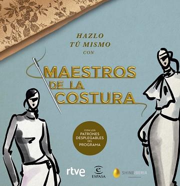HAZLO TÚ MISMO CON MAESTROS DE LA COSTURA | 9788467060904 | Llibreria Geli - Llibreria Online de Girona - Comprar llibres en català i castellà