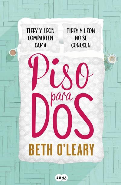 PISO PARA DOS | 9788491293064 | O'LEARY,BETH | Llibreria Geli - Llibreria Online de Girona - Comprar llibres en català i castellà