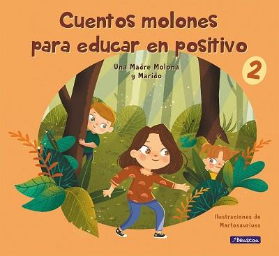 CUENTOS MOLONES PARA EDUCAR EN POSITIVO 2 | 9788448859602 | CUESTA,ISABEL/PÉREZ,DANIEL/PINEDA,MARTA | Llibreria Geli - Llibreria Online de Girona - Comprar llibres en català i castellà