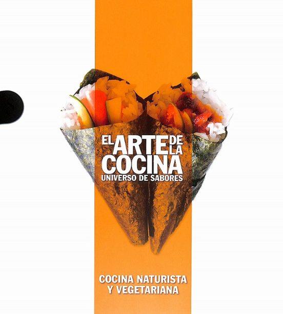 COCINA NATURISTA Y VEGETARIANA | 9788419909305 | Llibreria Geli - Llibreria Online de Girona - Comprar llibres en català i castellà