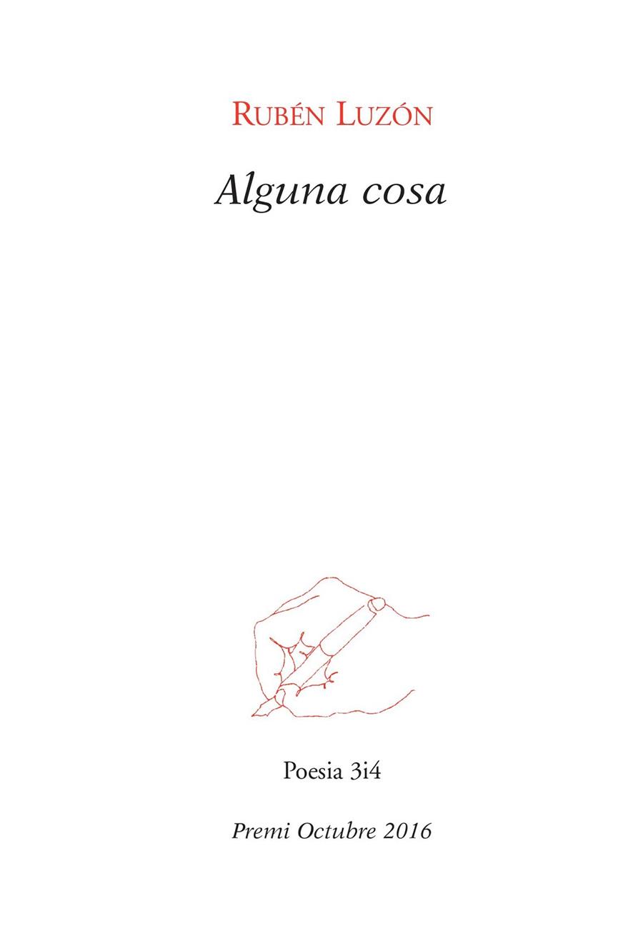 ALGUNA COSA | 9788416789719 | LUZÓN,RUBÉN | Llibreria Geli - Llibreria Online de Girona - Comprar llibres en català i castellà