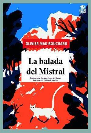 LA BALADA DEL MISTRAL | 9788418918131 | MAK-BOUCHARD,OLIVIER | Llibreria Geli - Llibreria Online de Girona - Comprar llibres en català i castellà